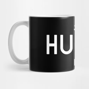 Stay Humble Hustle Hard Mug